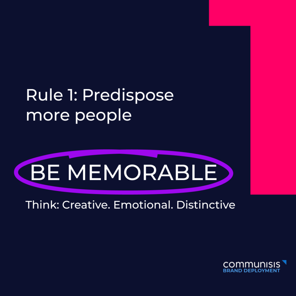 Rule 1: Be memorable